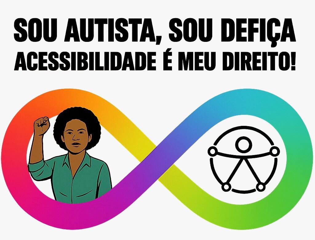 Sou autista, sou defiça: acessibilidade é meu direito!